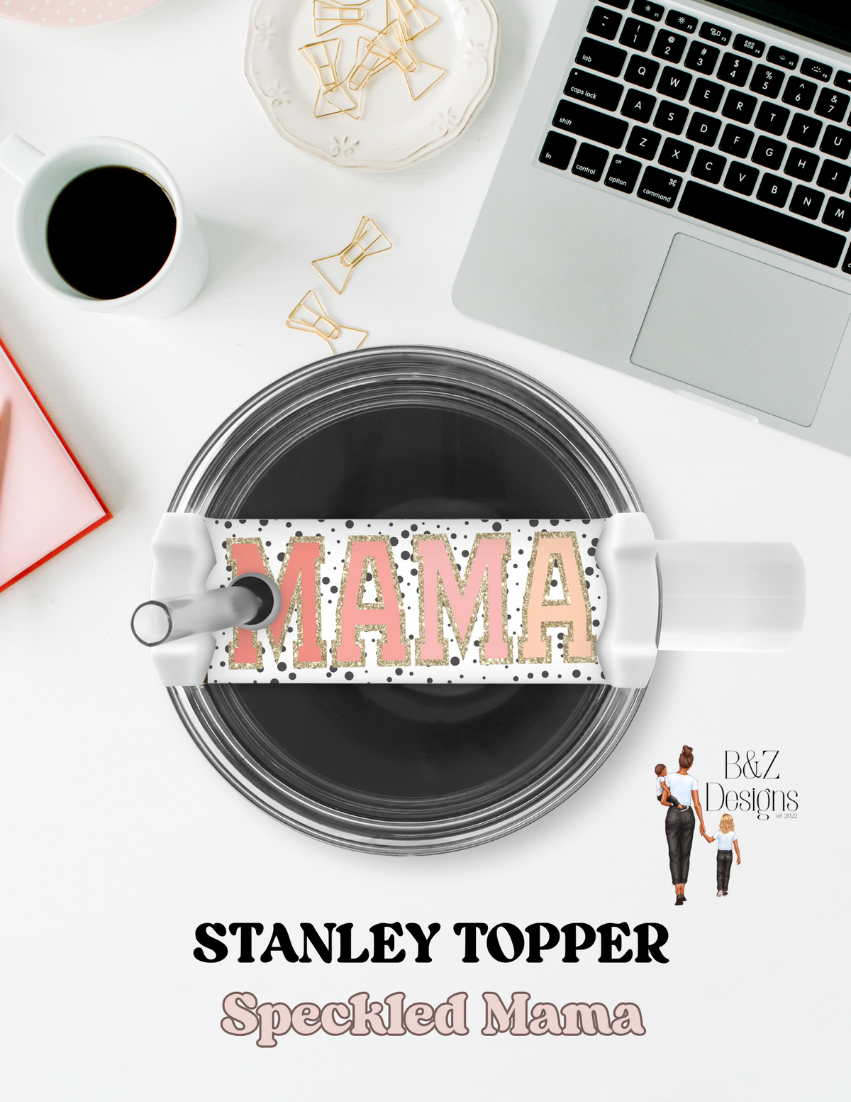 Speckled MAMA Stanley Topper