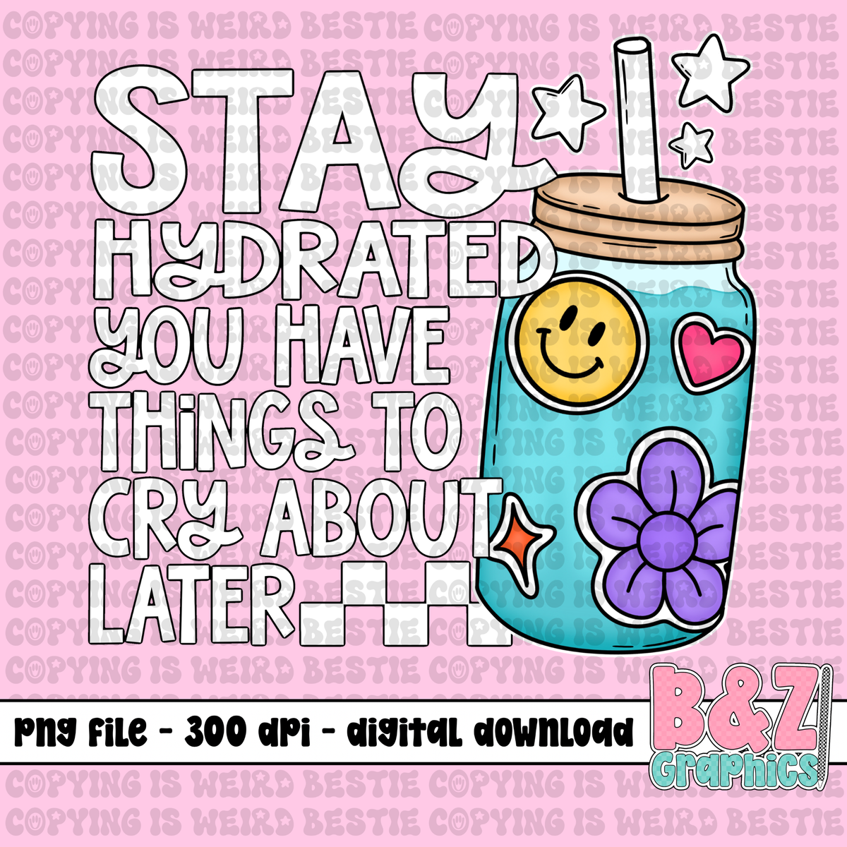 Stay Hydrated PNG