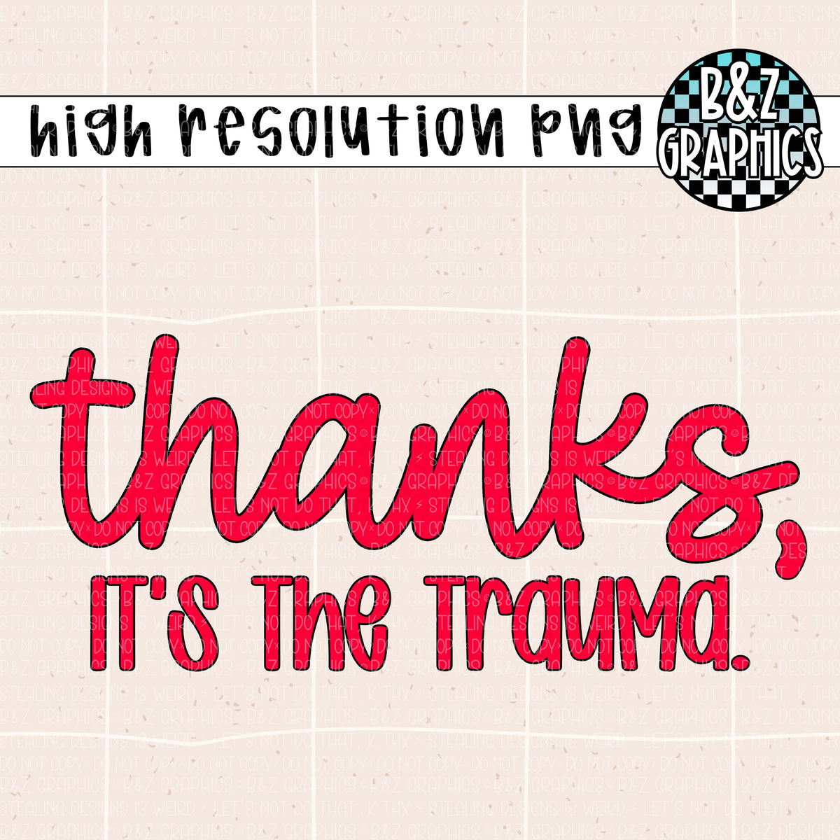 It’s The Trauma PNG
