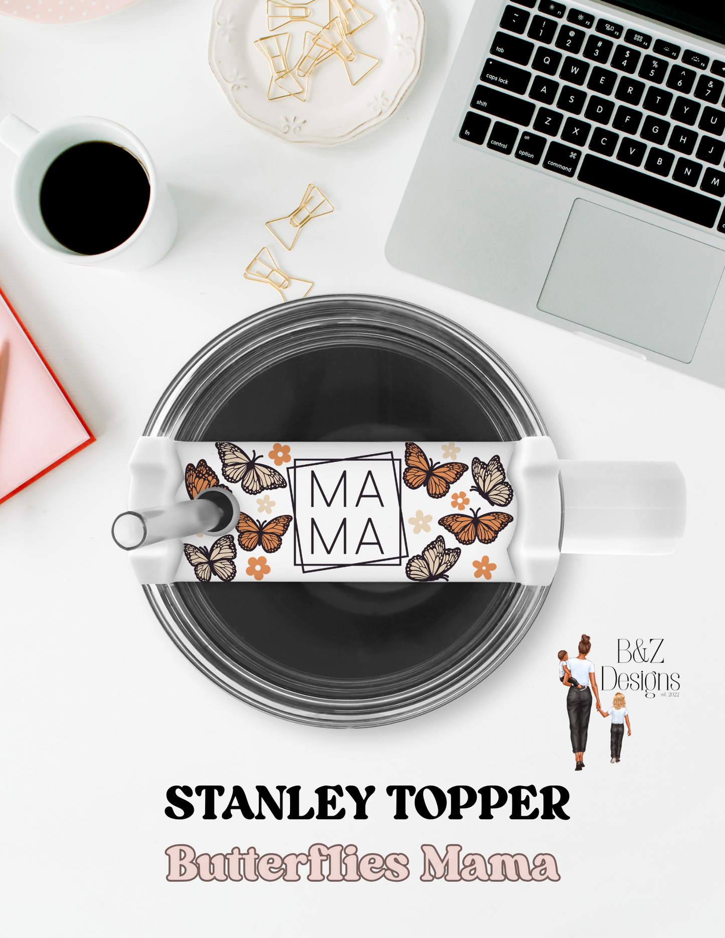 Butterflies Mama Stanley Topper