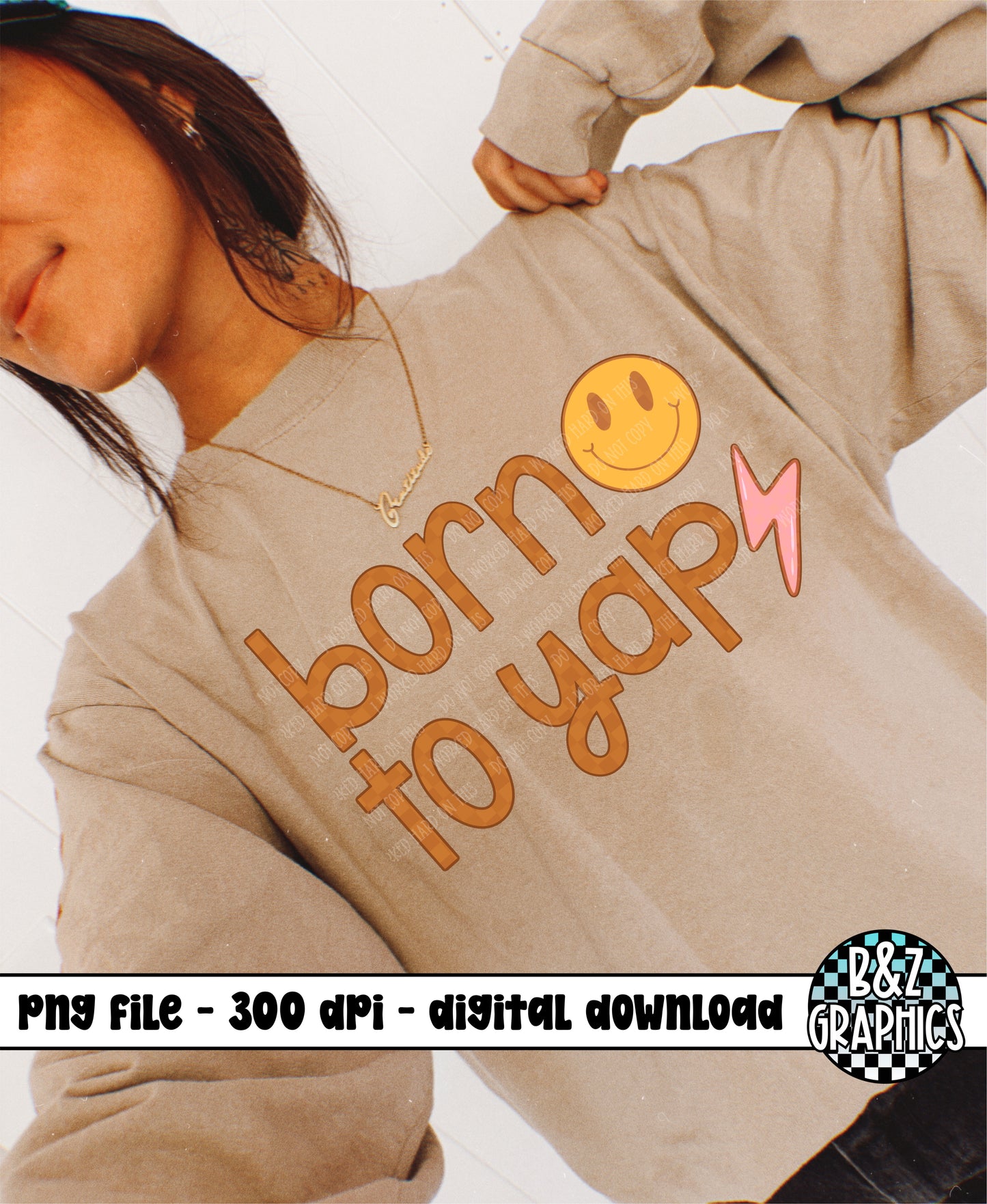 Born To Yap PNG