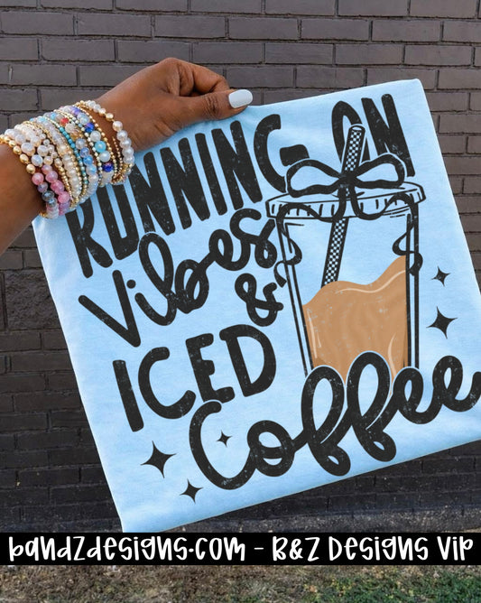 Running On Vibes & Iced Coffee