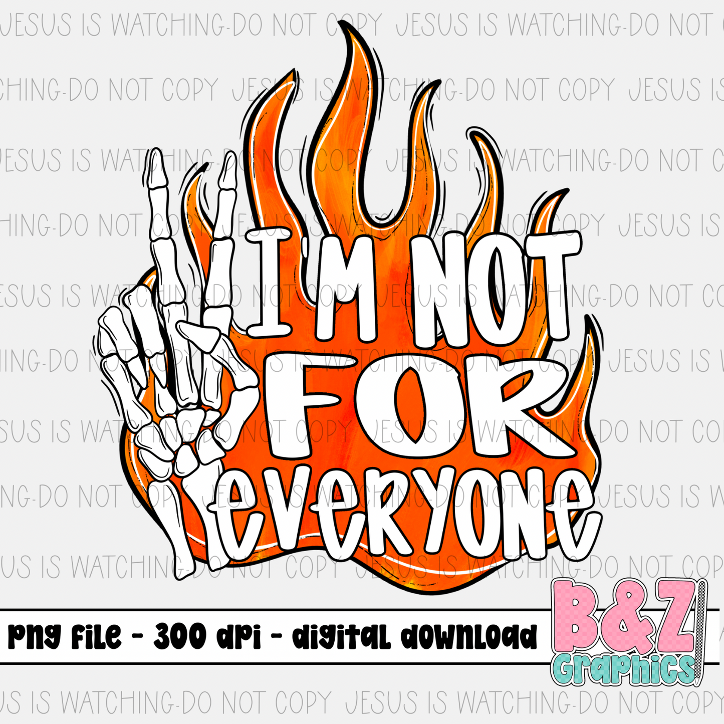 I’m Not For Everyone PNG
