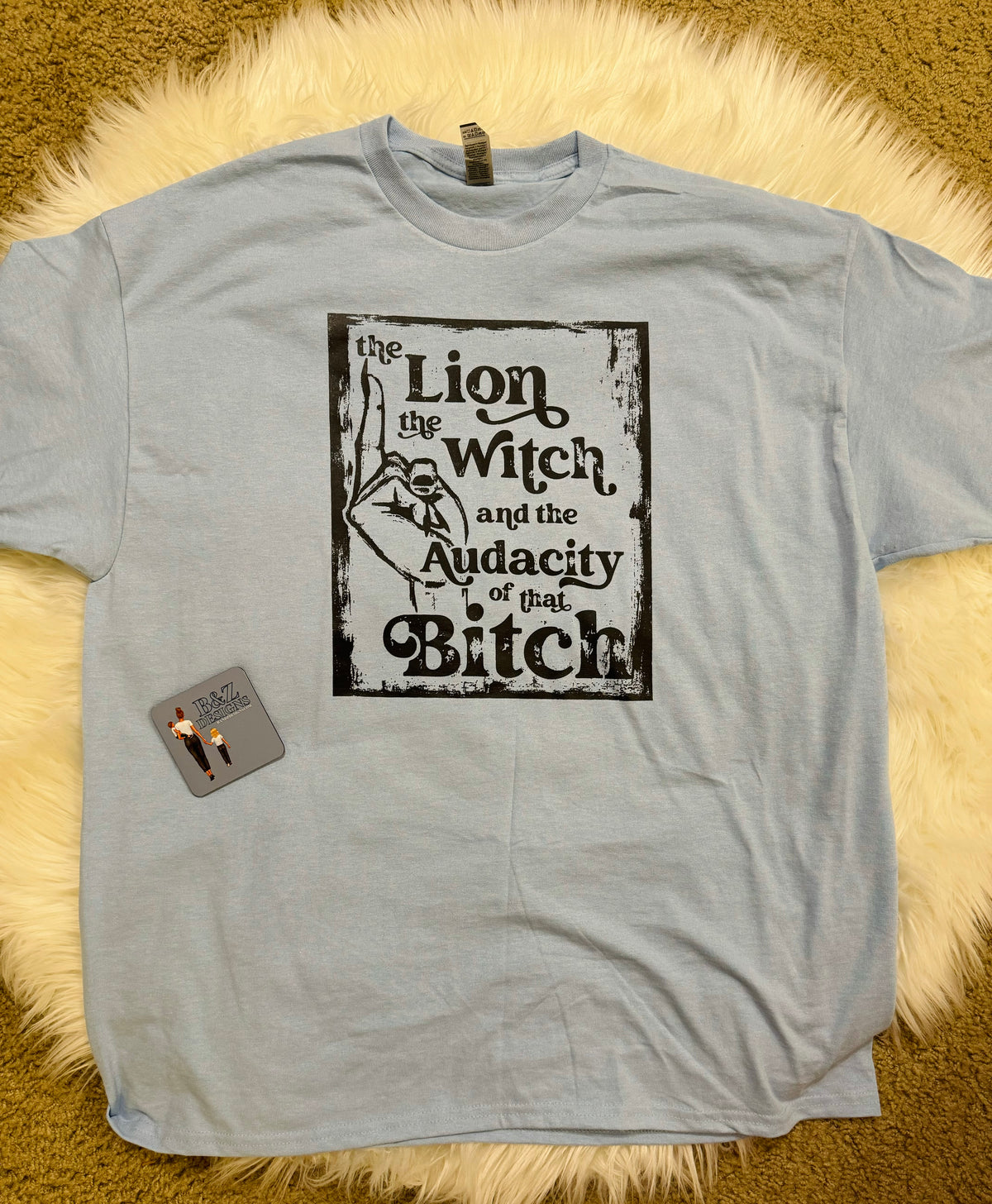 The Audacity Of That B!tch RTS XL Tee