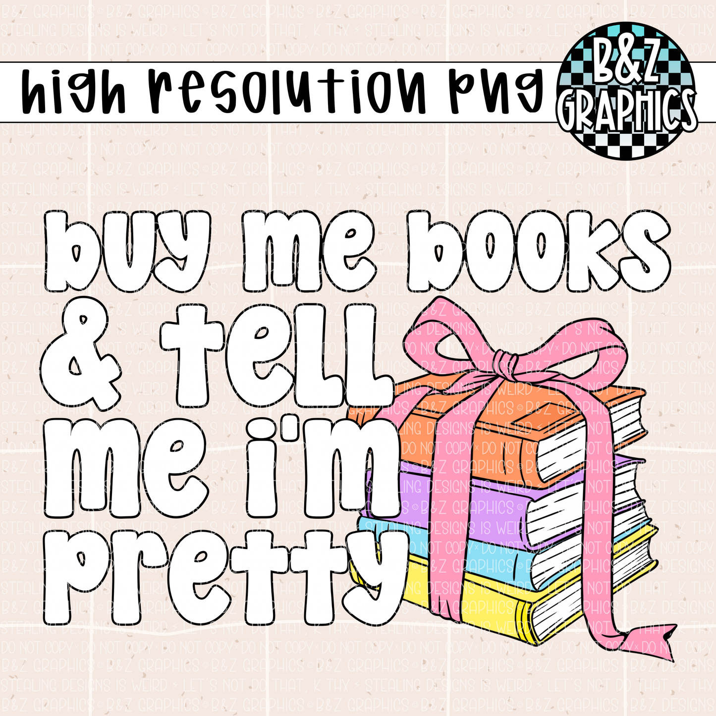 Buy Me Books & Tell Me I’m Pretty