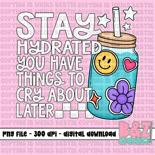 Stay Hydrated PNG