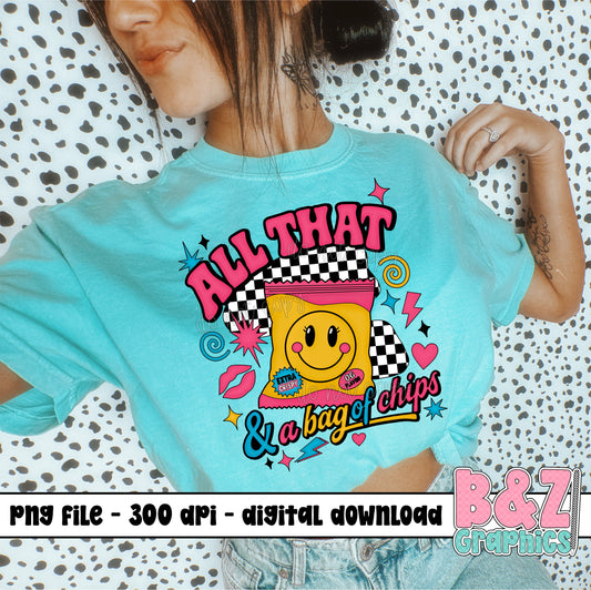 All That & A Bag Of Chips PNG