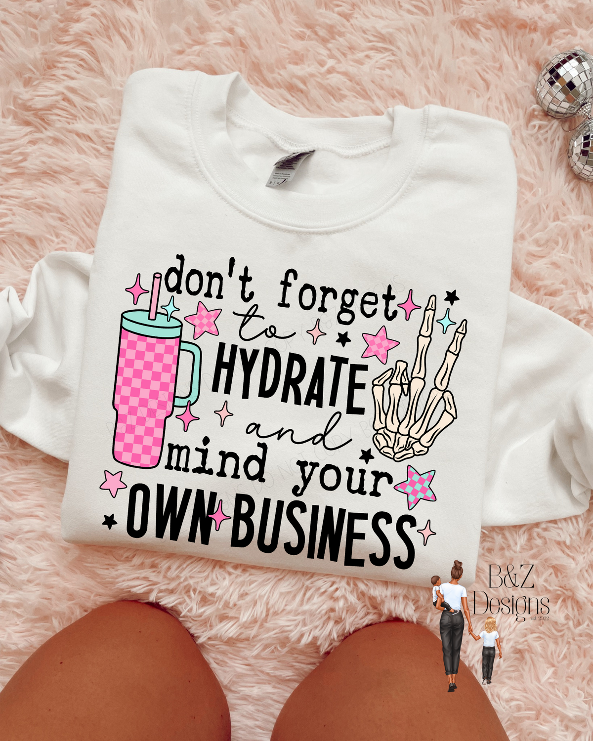 Hydrate And Mind Your Own Business