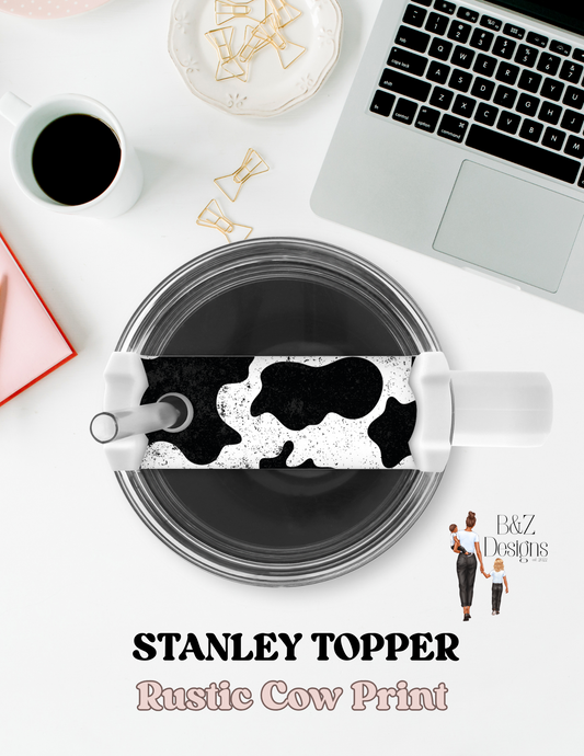 Rustic Cow Print Stanley Topper