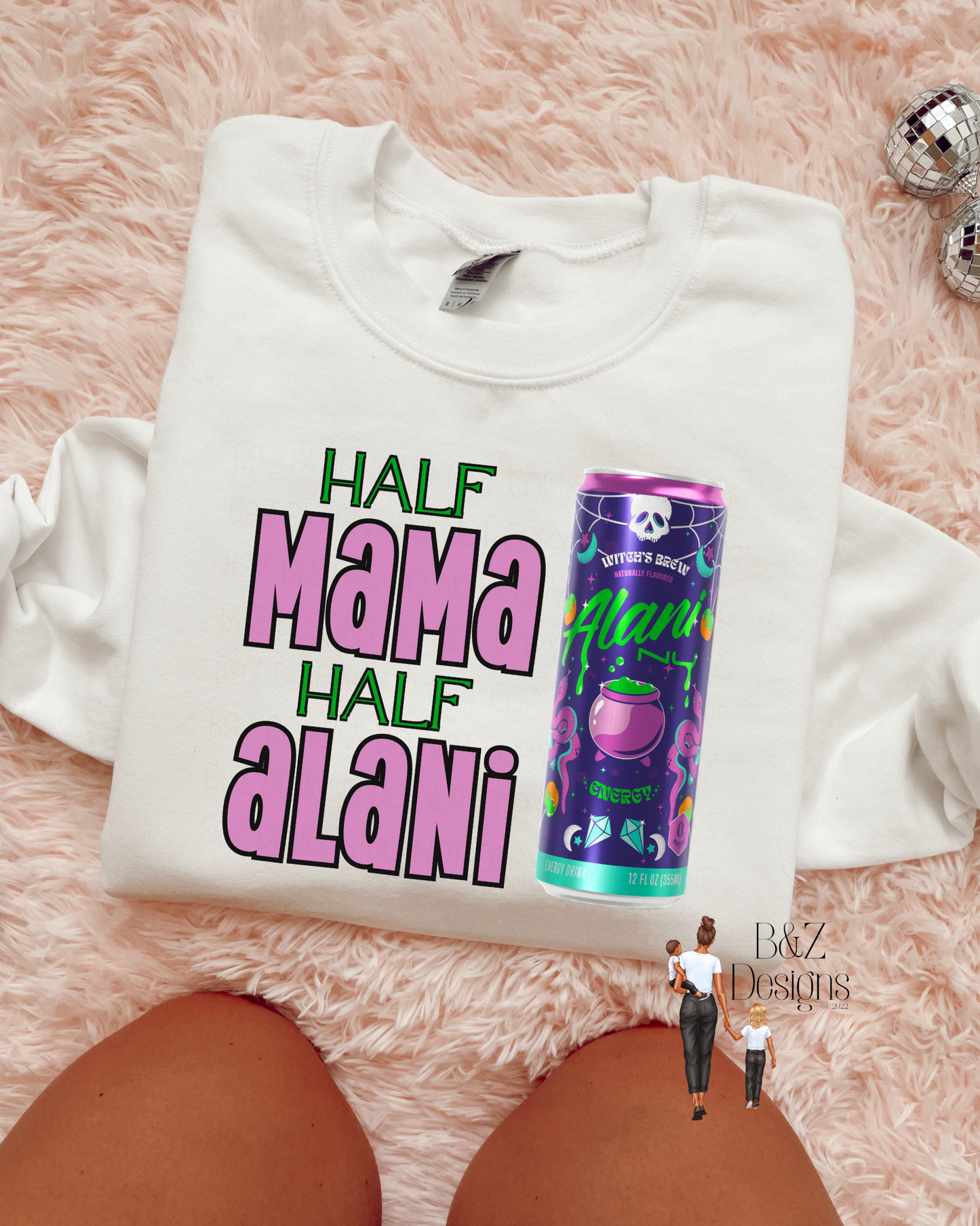 Half Mama Half Alani