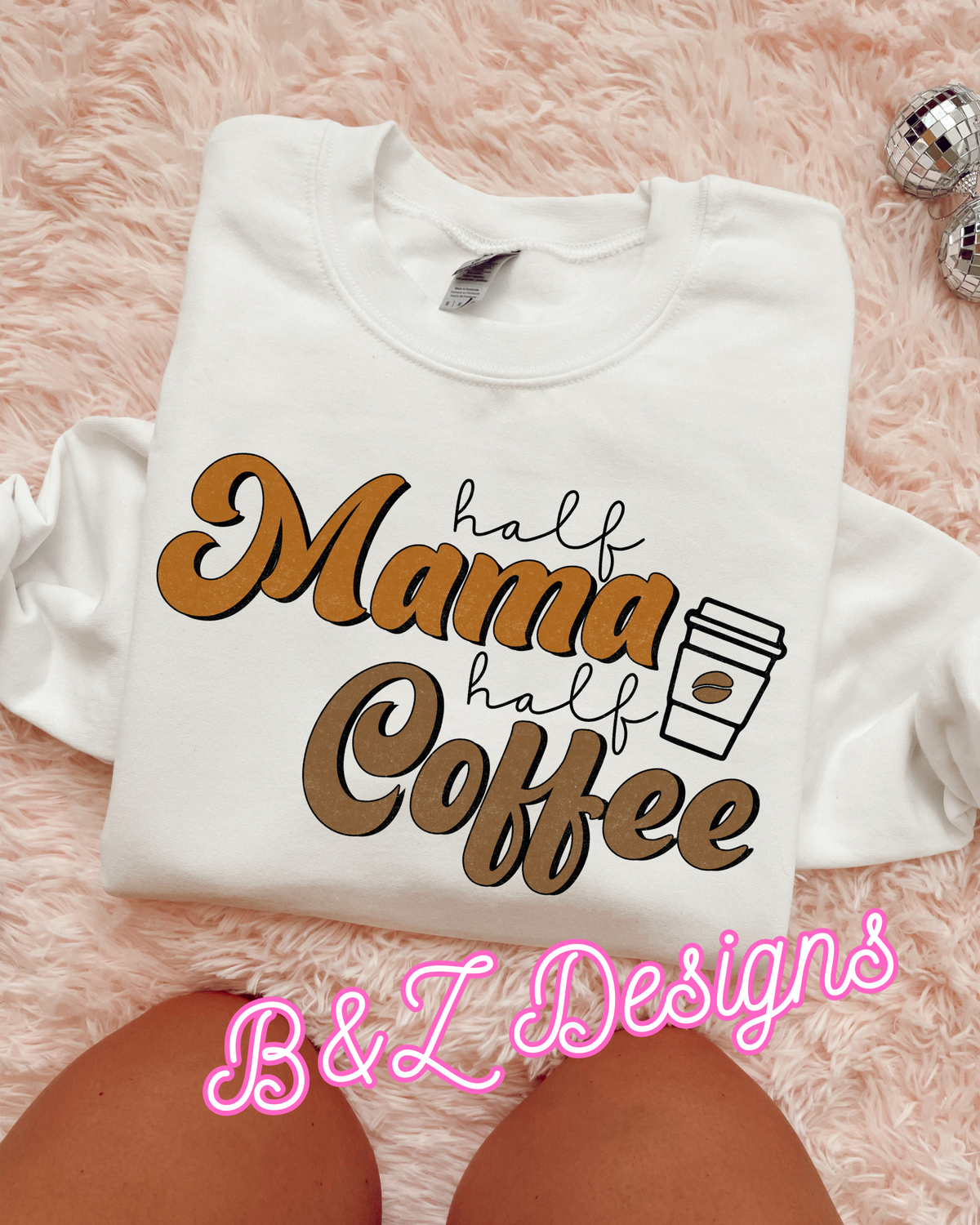 Half Mama Half Coffee