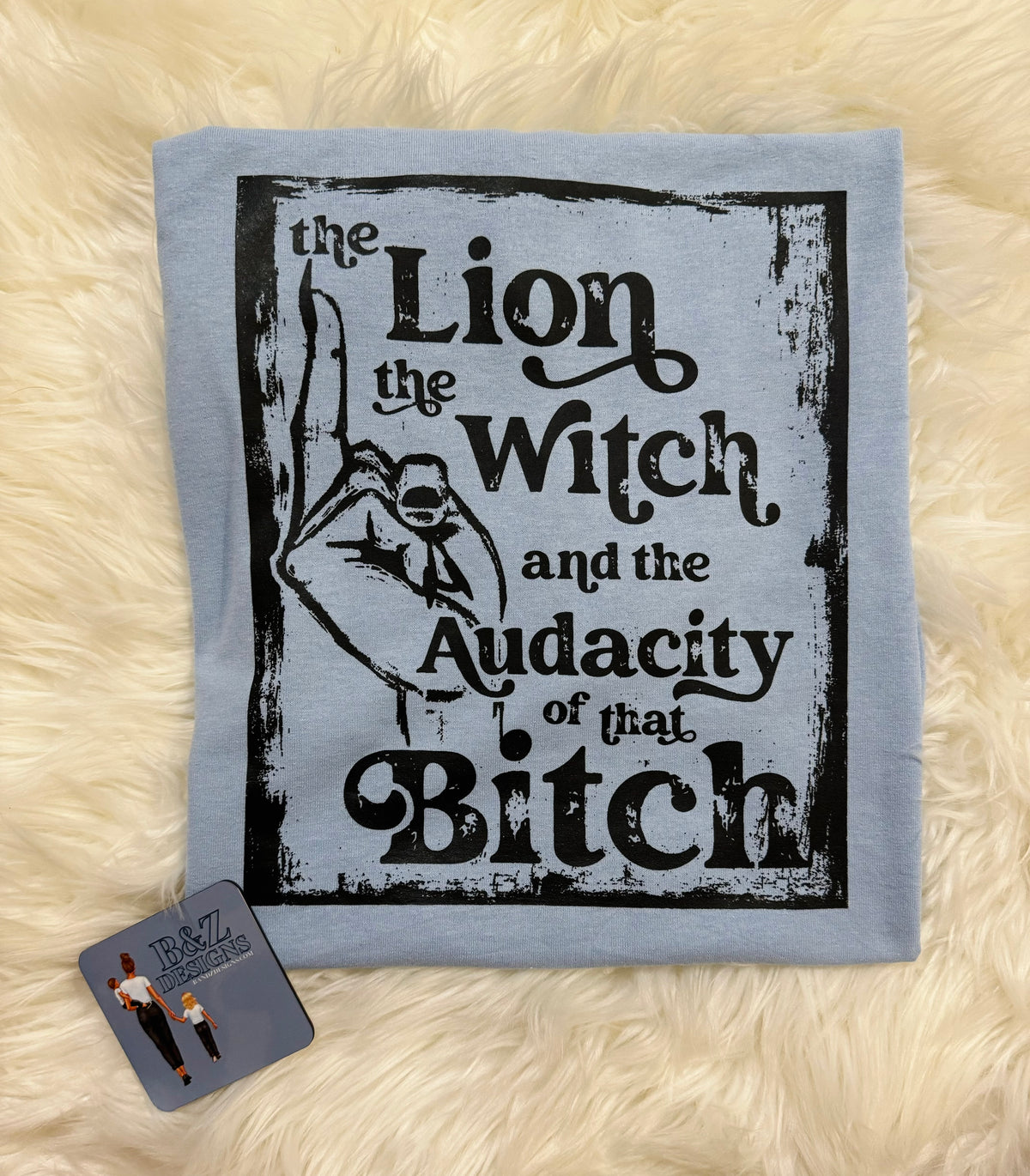 The Audacity Of That B!tch RTS XL Tee