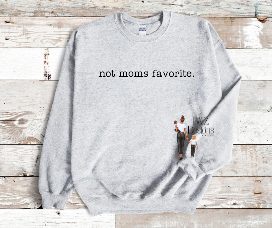 Not Mom’s Favorite