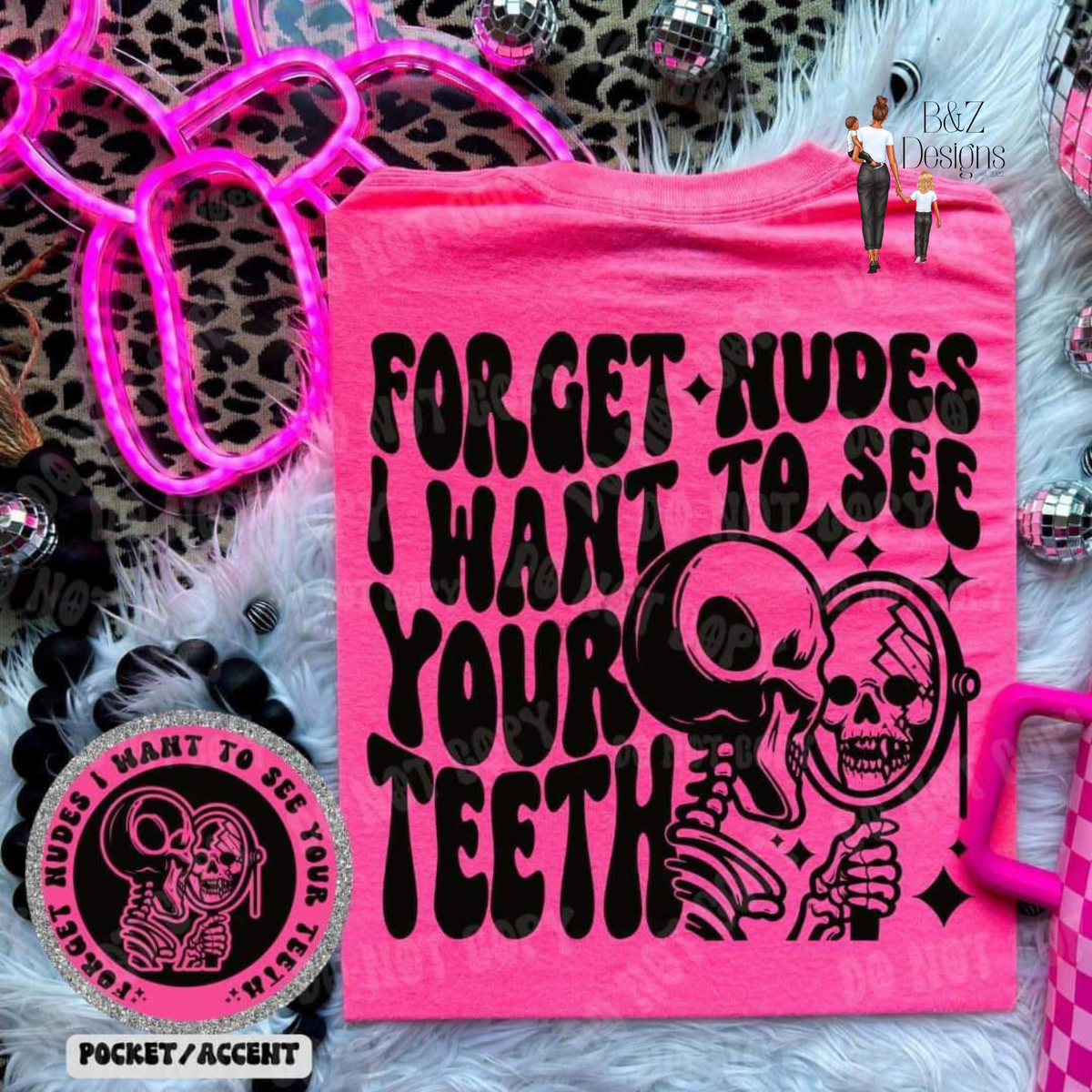 Forget Nudes, I Want To See Your Teeth