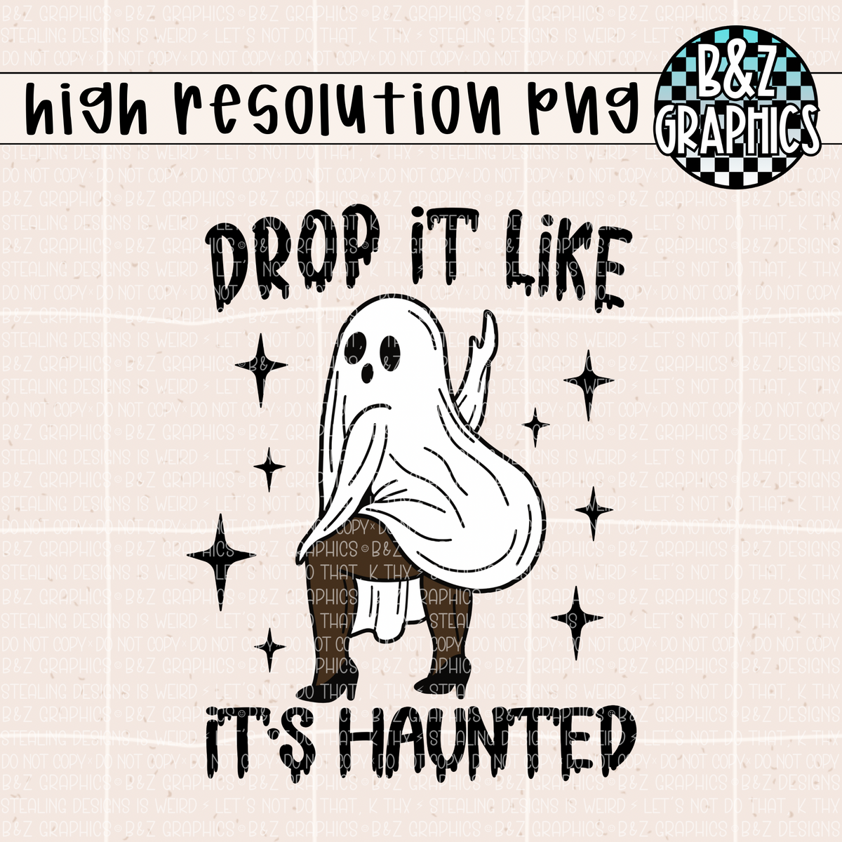 Drop It Like It’s Haunted PNG