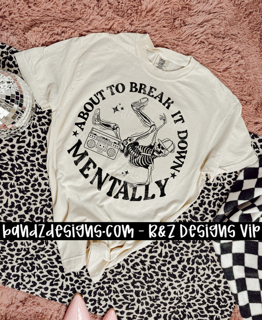 Break It Down Mentally