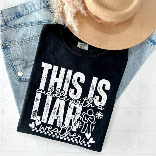 Cuddle With A Liar Weather