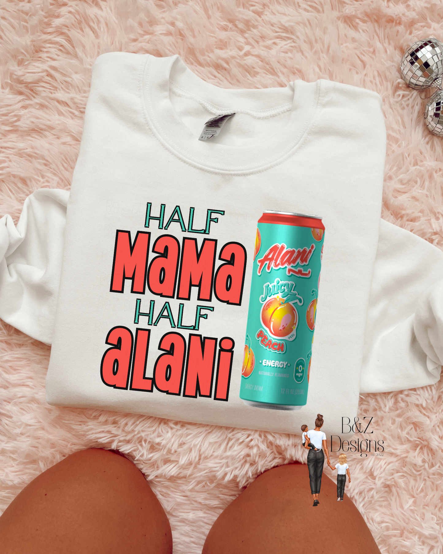 Half Mama Half Alani