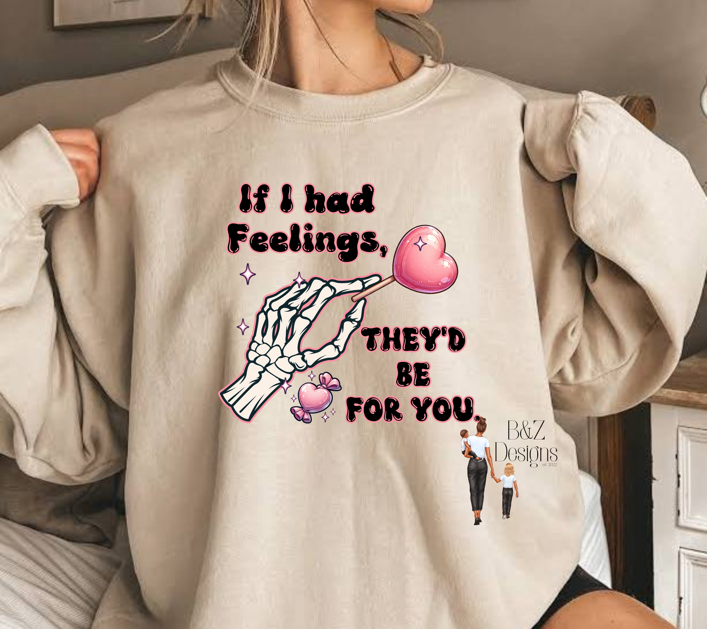 If I Had Feelings