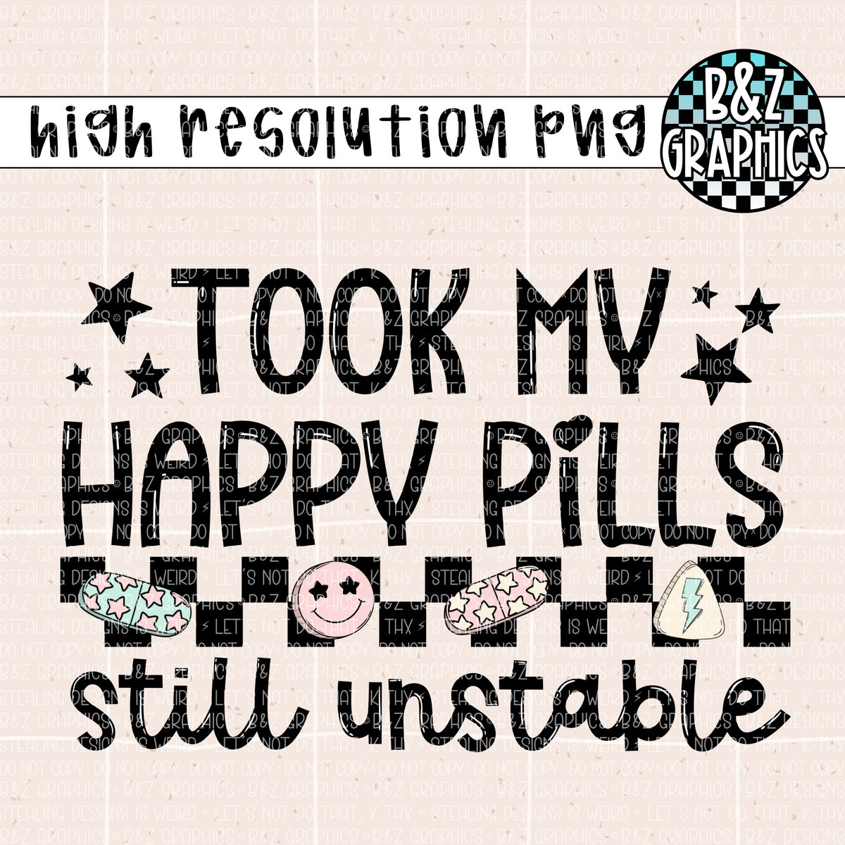 Took My Happy Pills PNG