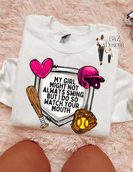 My Girl May Not Always Swing But I Do