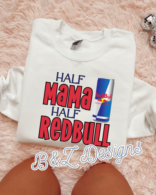 Half Mama Half Redbull