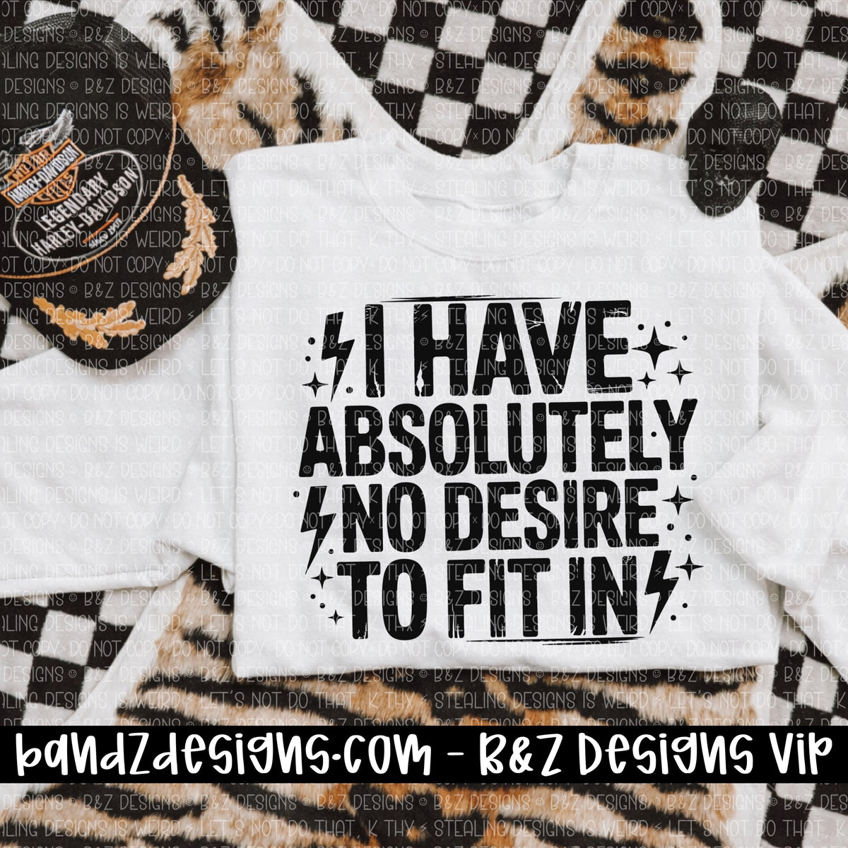 I Have Absolutely No Desire To Fit In